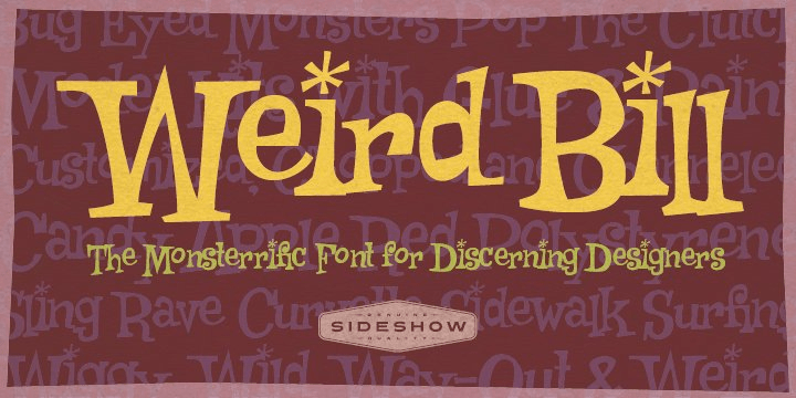Weird Bill Family Font Poster #1