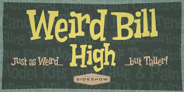 Weird Bill Family Font Poster #1