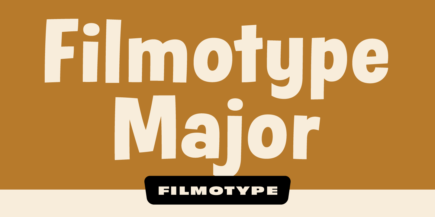 Filmotype Major Font Poster #1