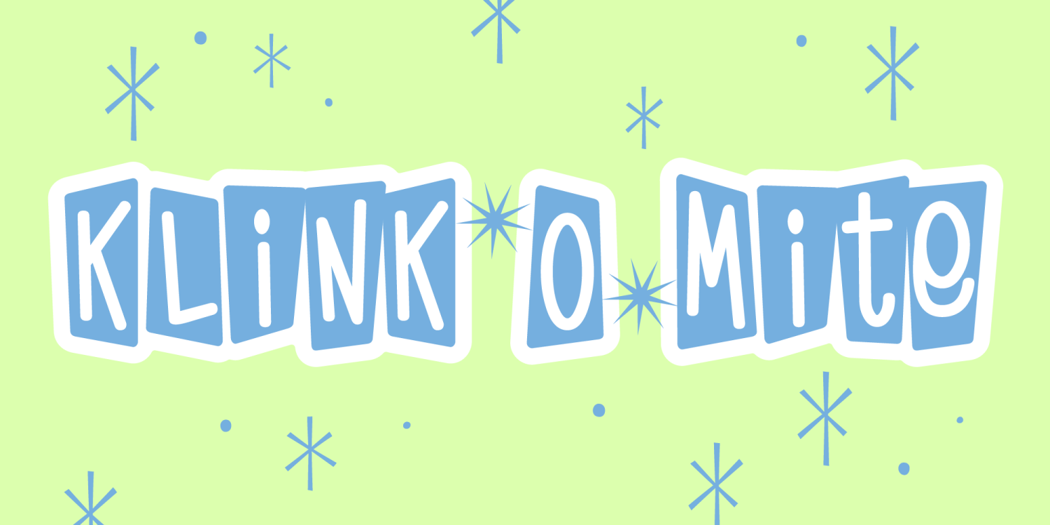 Klink-O-Mite Font Poster #1