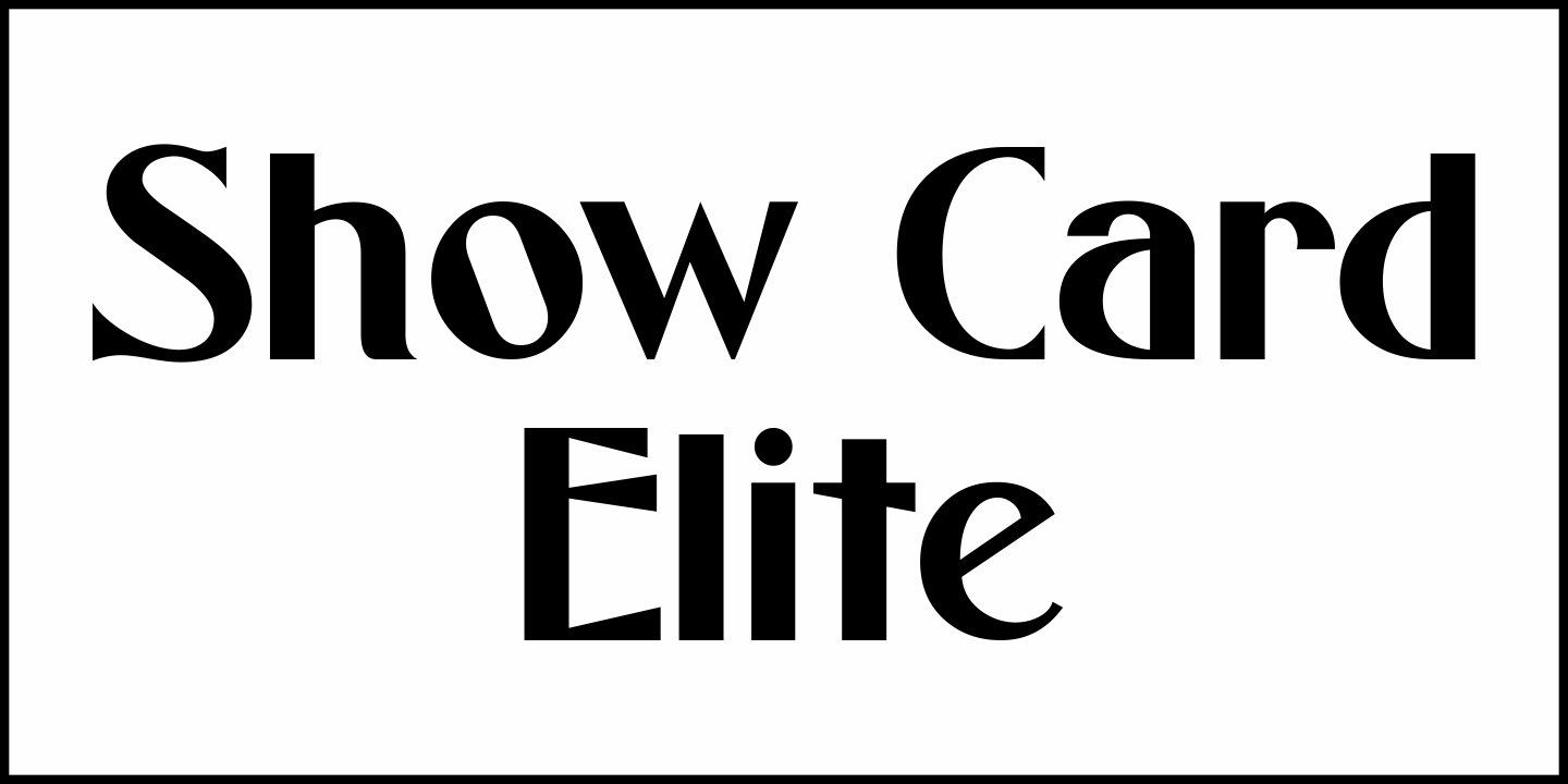 Show Card Elite Font Poster #1