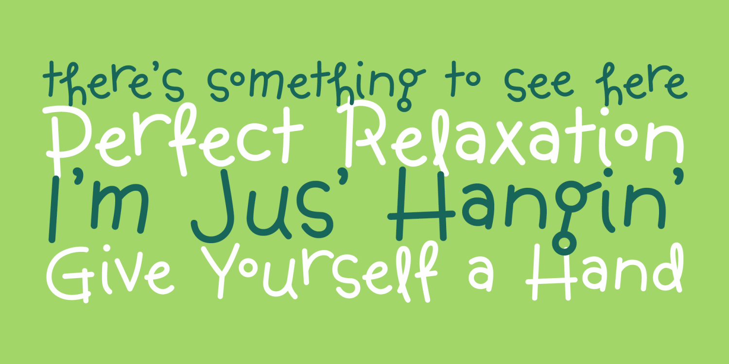 Jus Hangin PB Font Poster #1