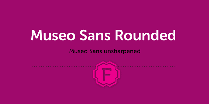 Museo Sans Rounded Font Poster #1