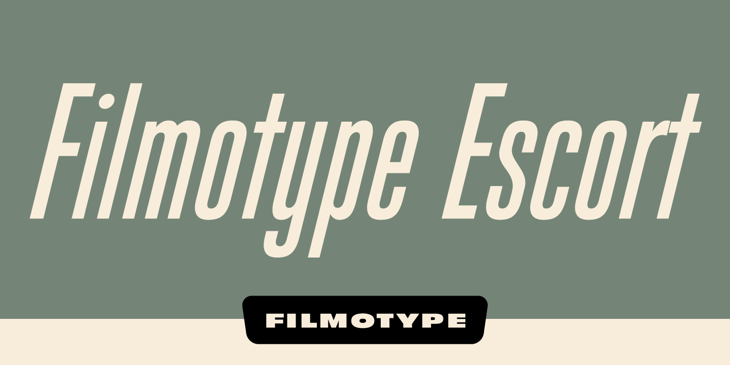 Filmotype Escort Font Poster #1