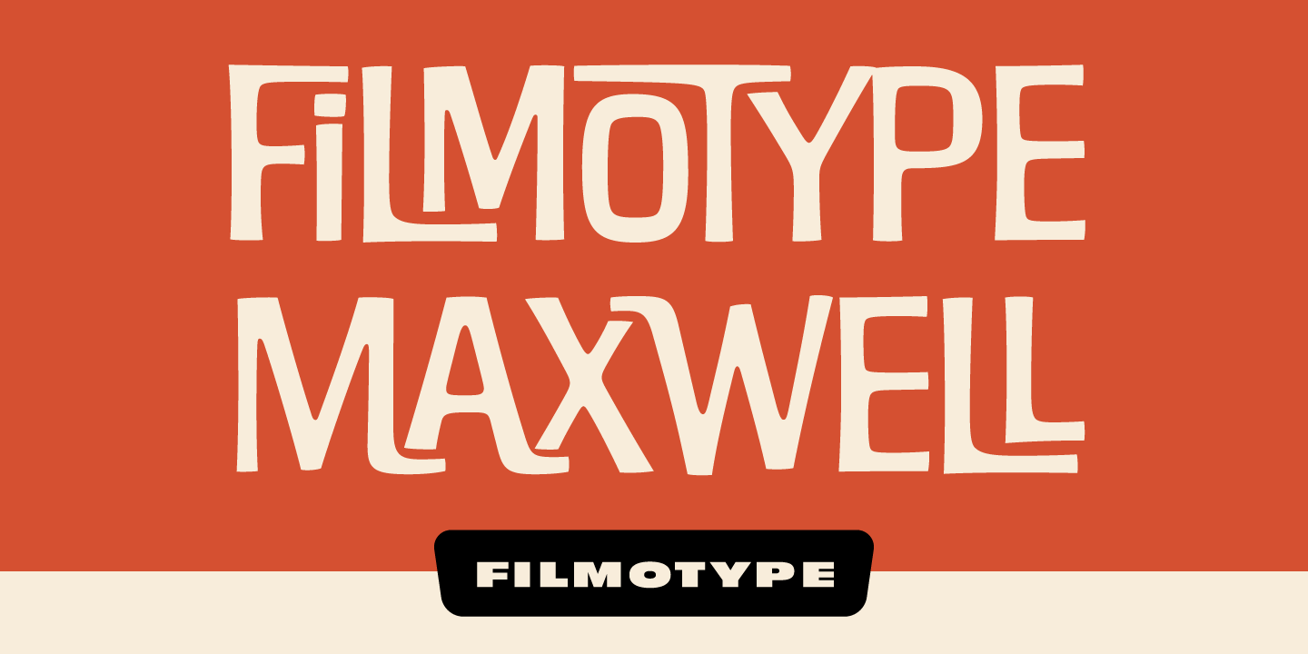 Filmotype Maxwell Font Poster #1