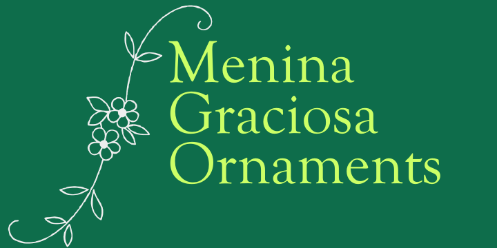 Menina Graciosa Ornaments Font Poster #1
