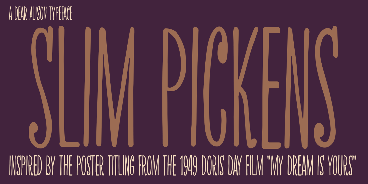 Slim Pickens Font Poster #1
