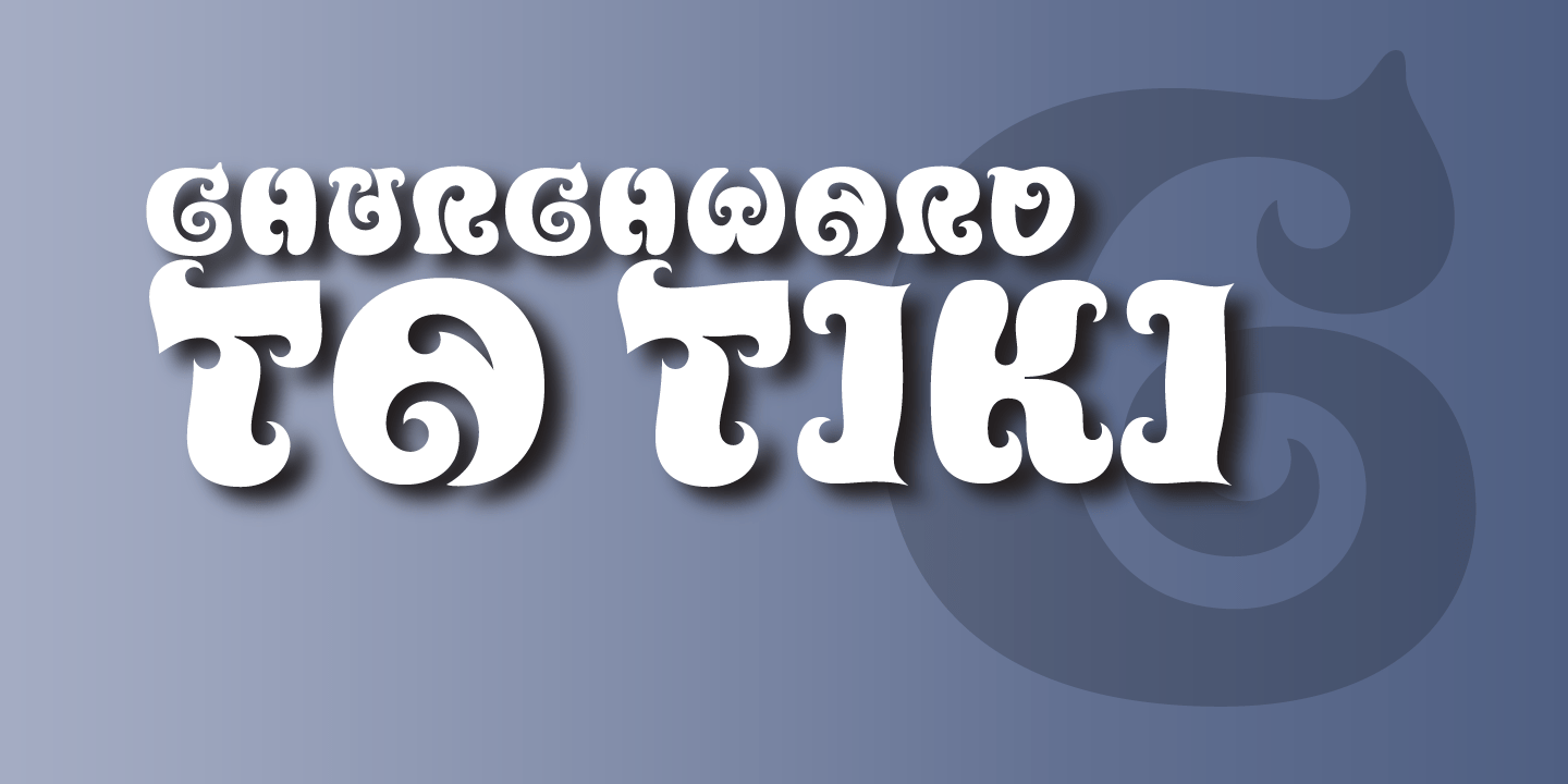 Churchward Ta Tiki Font Family Poster