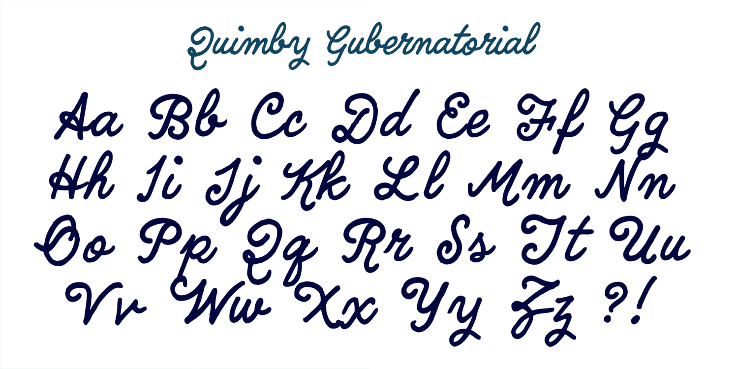 Quimby Gubernatorial Font Poster #1