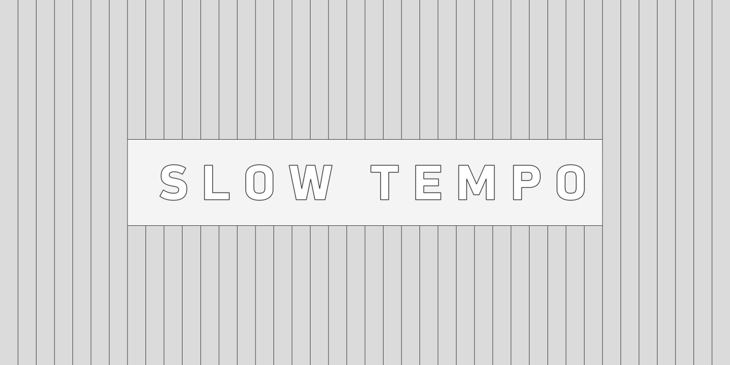 Slow Tempo Poster