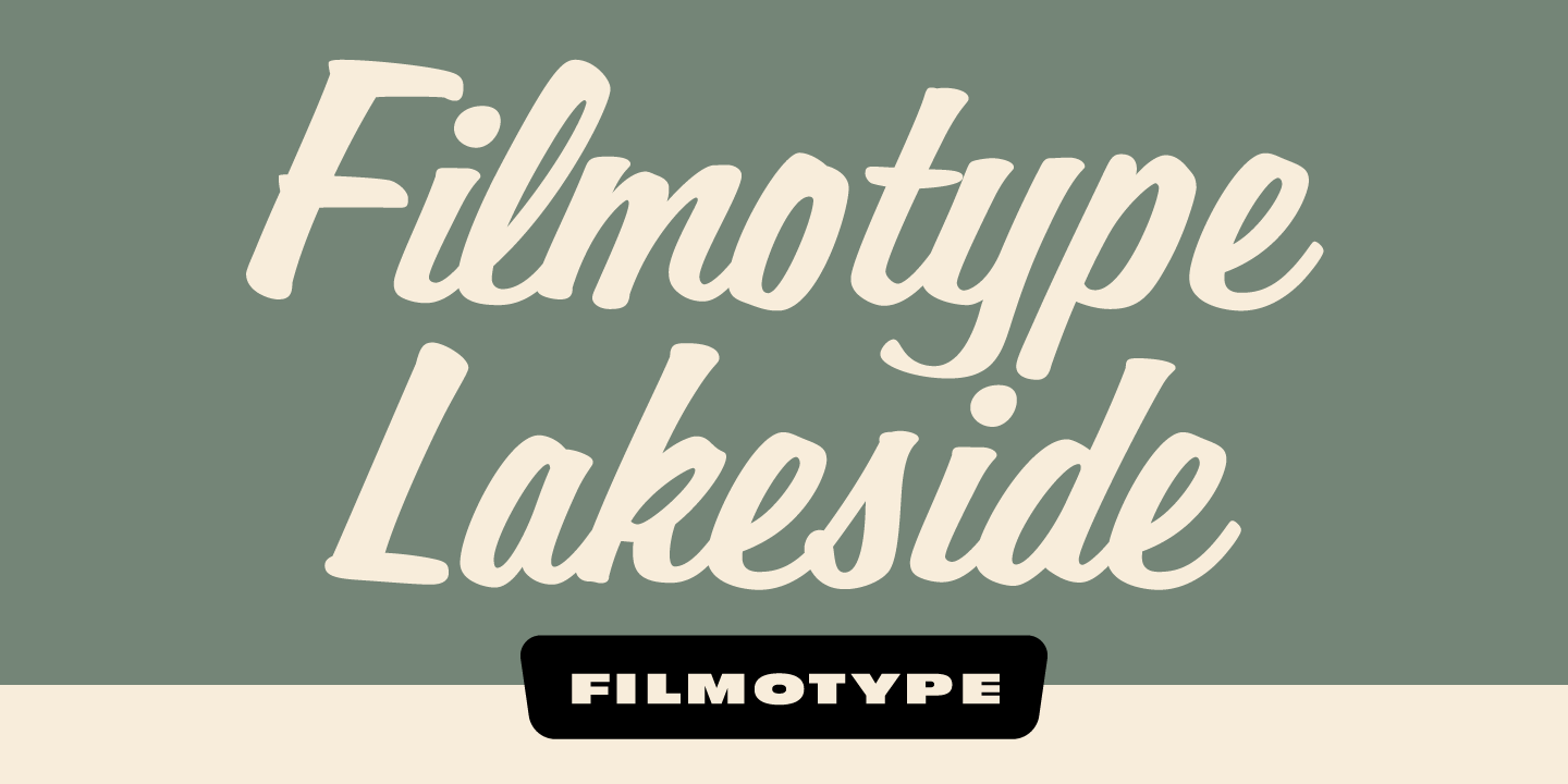 Filmotype Lakeside Font Poster #1