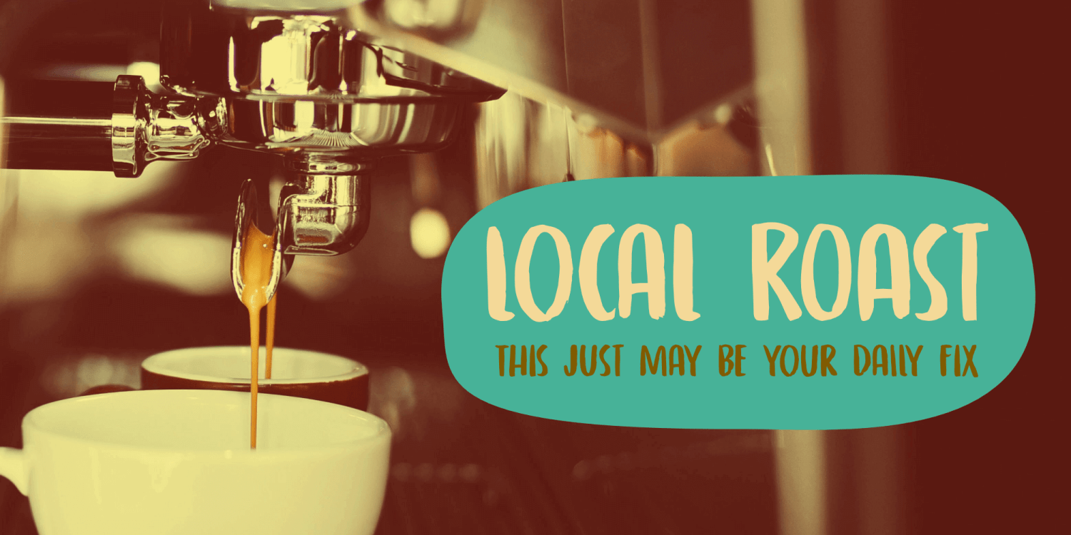 Local Roast Poster