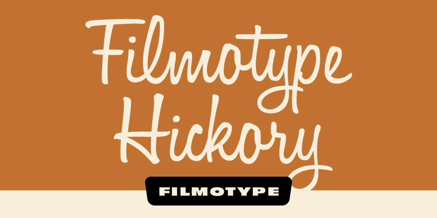 Filmotype Hickory Font Poster #1