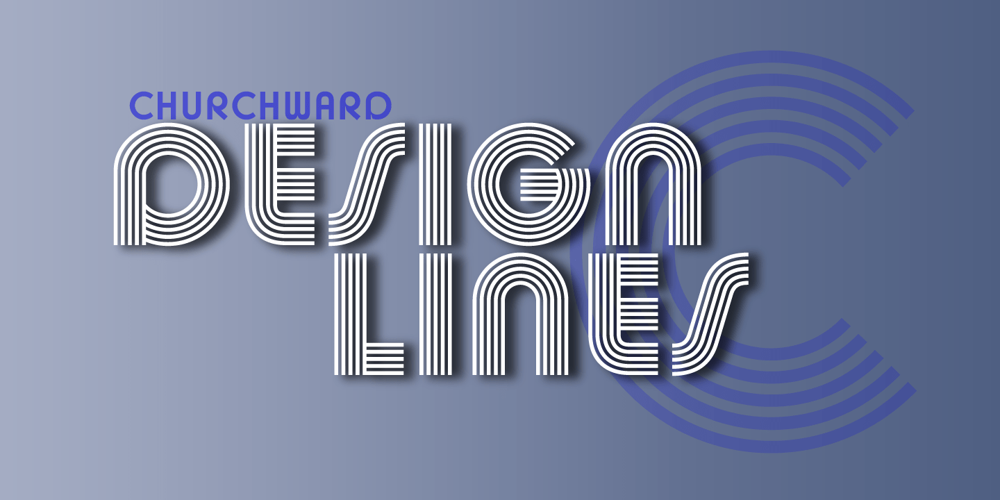 Churchward Design Lines Font Poster #1