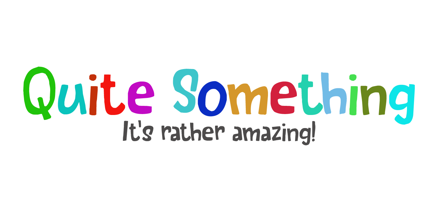 Quite Something Font Poster #1