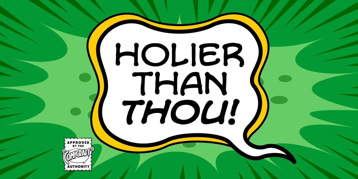 Holier Than Thou Font Poster