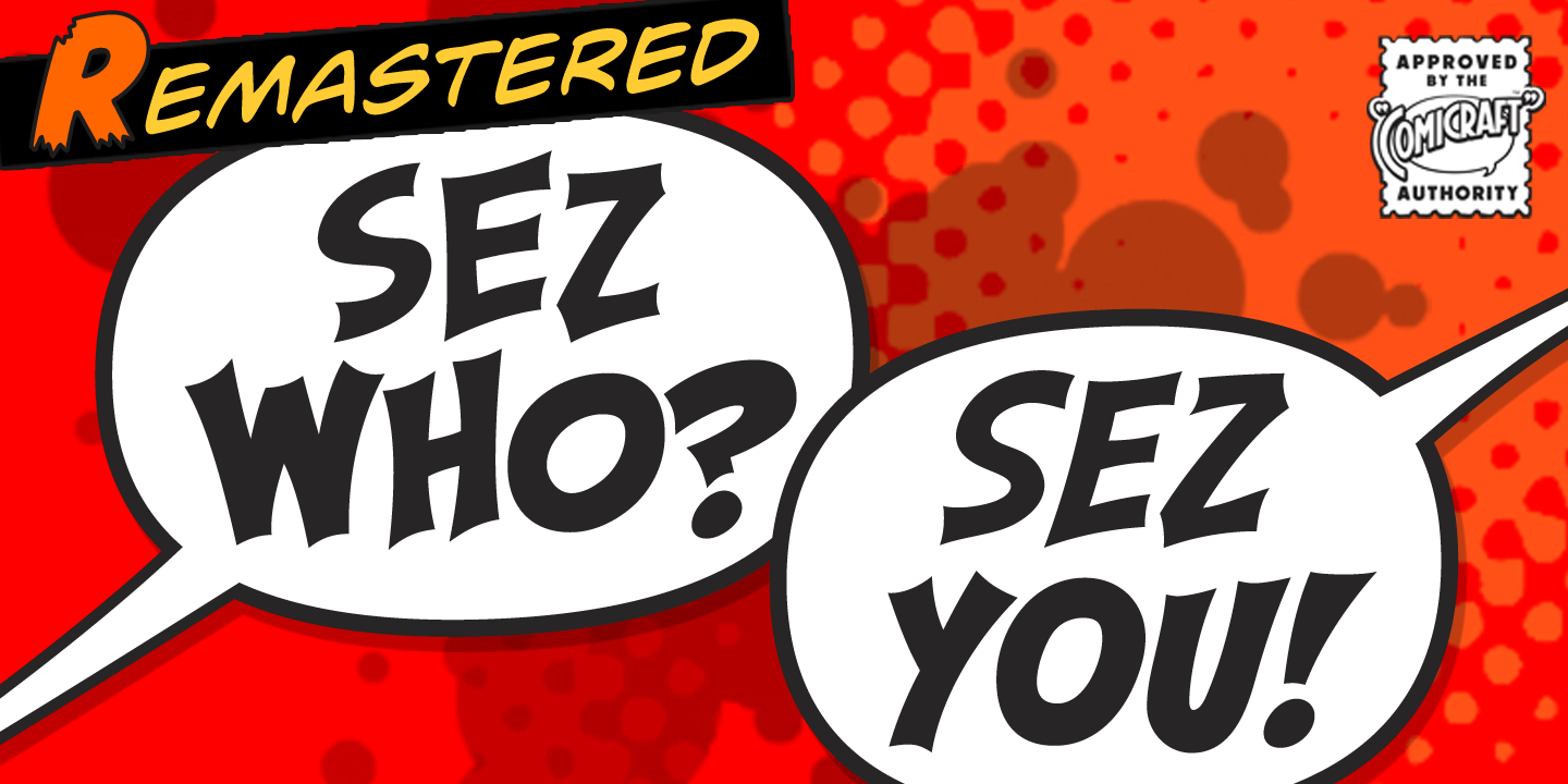 Sez Who Sez You Font Poster