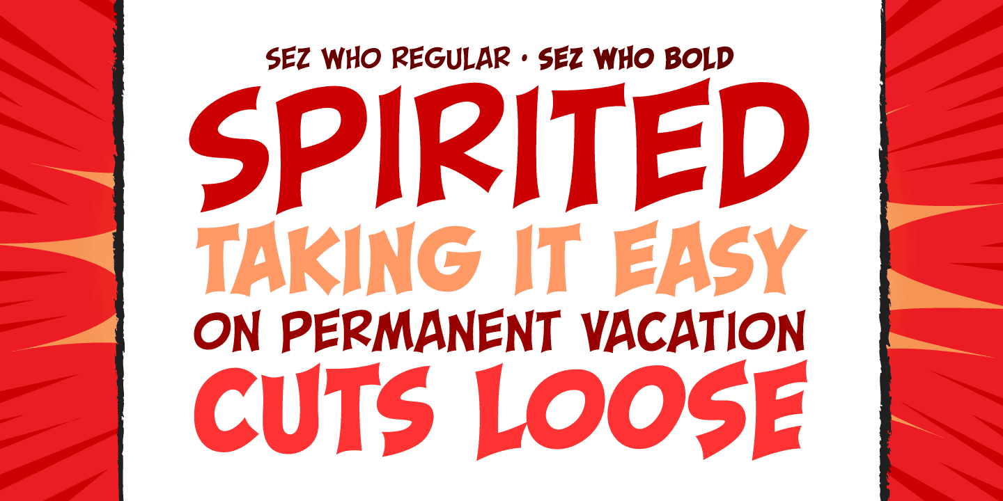 Sez Who Sez You Font Poster #1