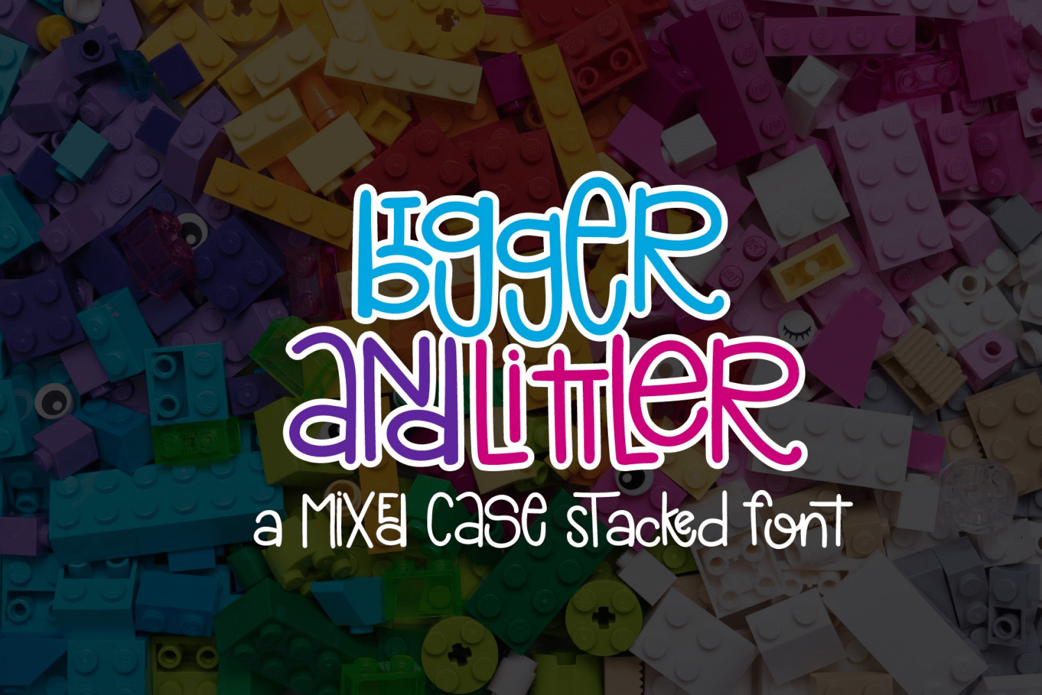 Bigger Littler Font Family Poster