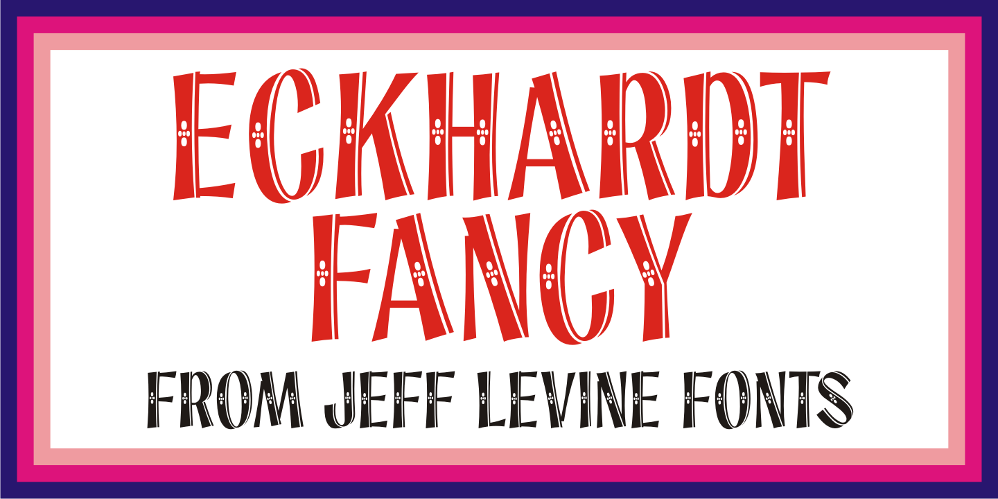 Eckhardt Fancy Font Poster #1