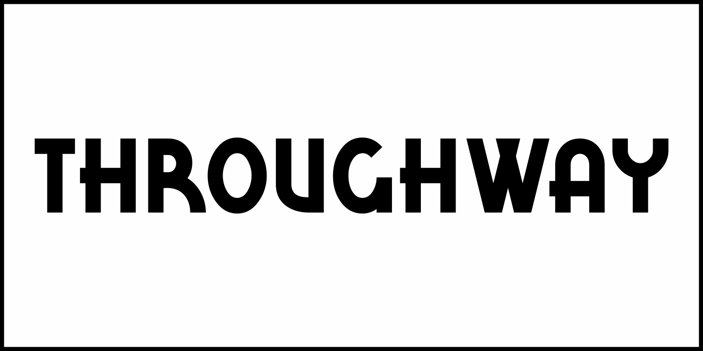 Throughway Font Poster #2