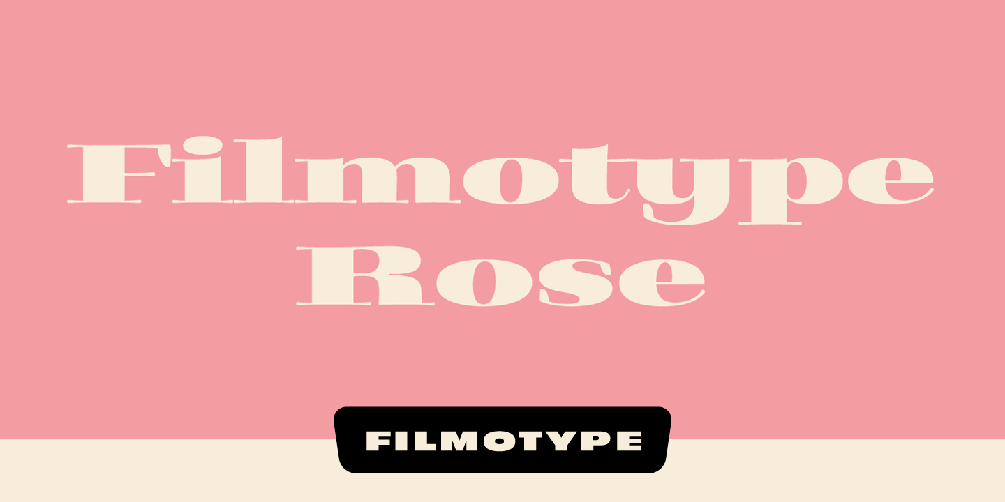 Filmotype Rose Font Poster #1