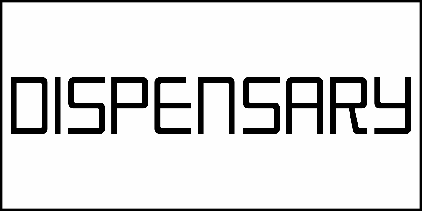 Dispensary Font Poster #1