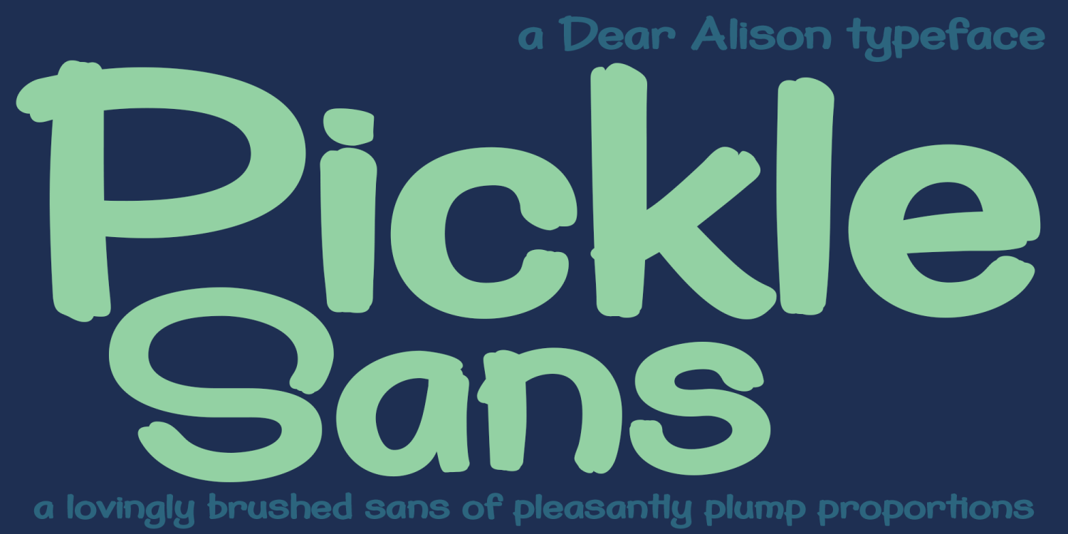 Pickle Sans Font Poster #1