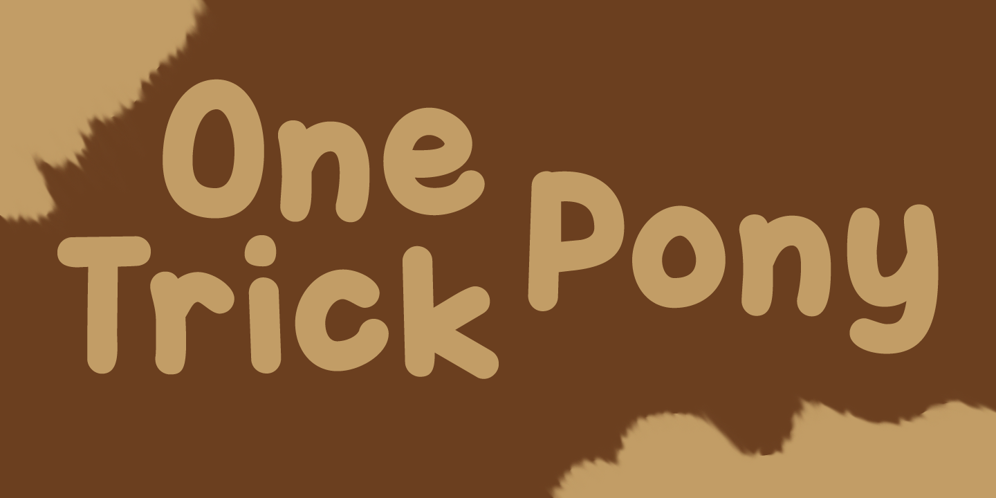 One Trick Pony Font Poster #1