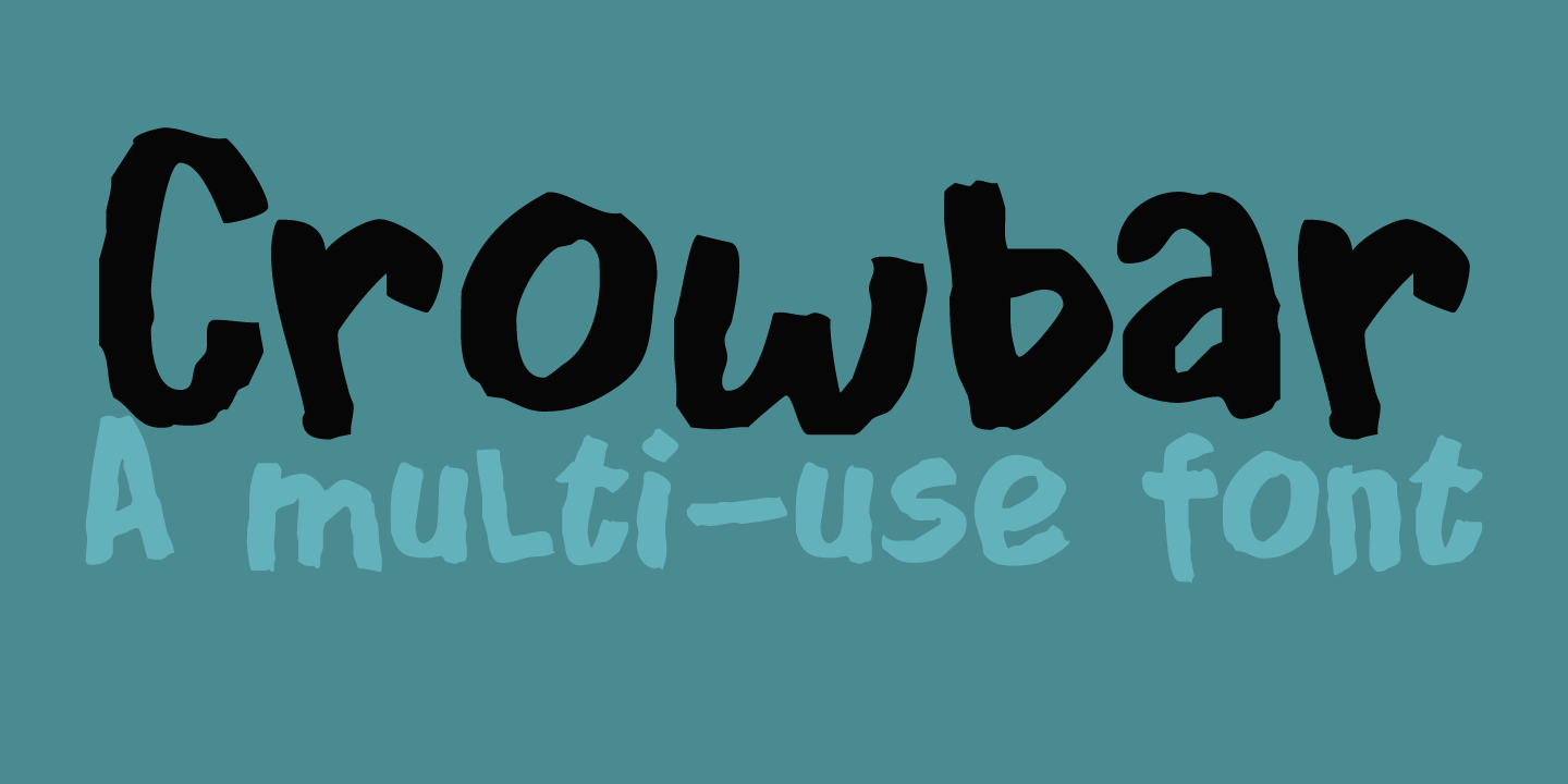 Crowbar Font Poster #1