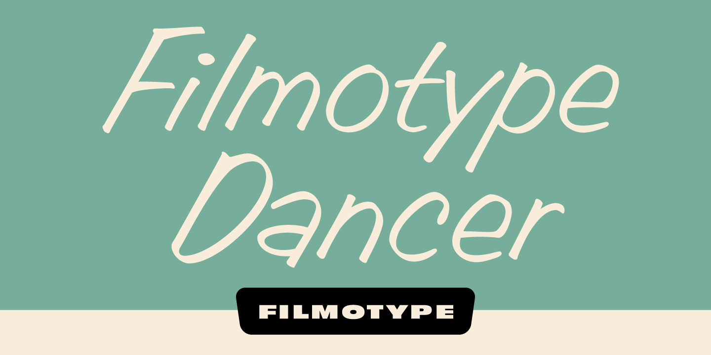 Filmotype Dancer Font Poster #1