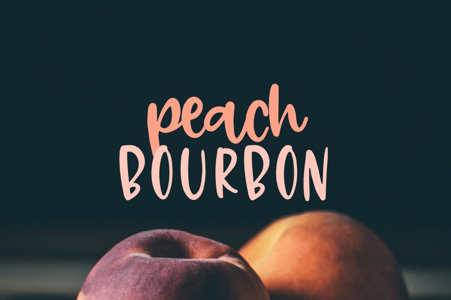Peach Bourbon Font Family Poster