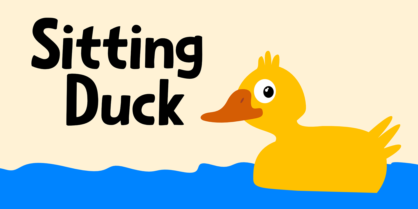 Sitting Duck Font Poster #1