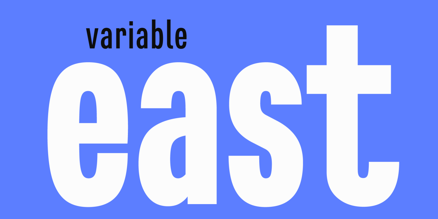 East Variable Font Poster #1