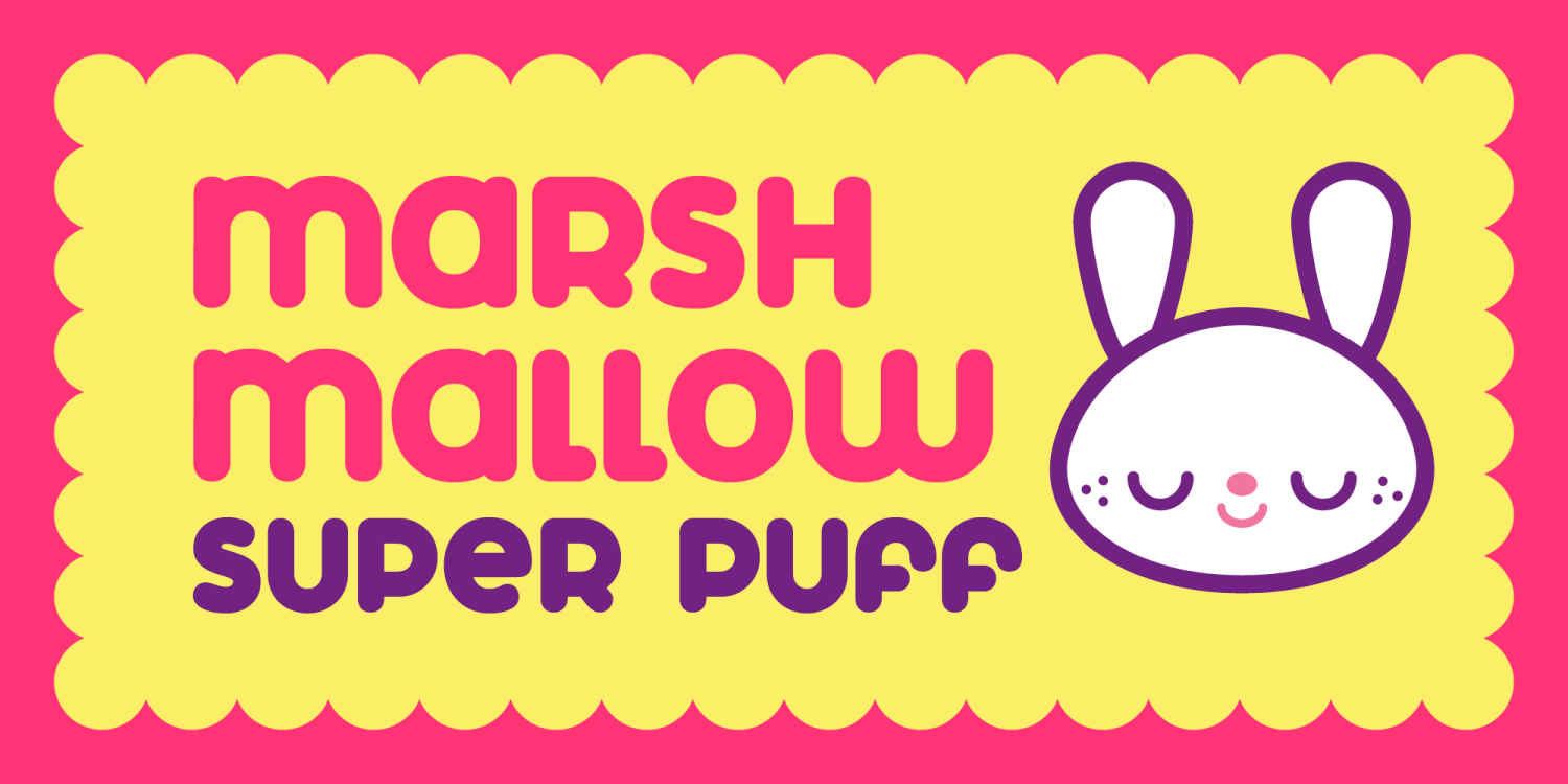 Marshmallow Super Puff Font Poster #1