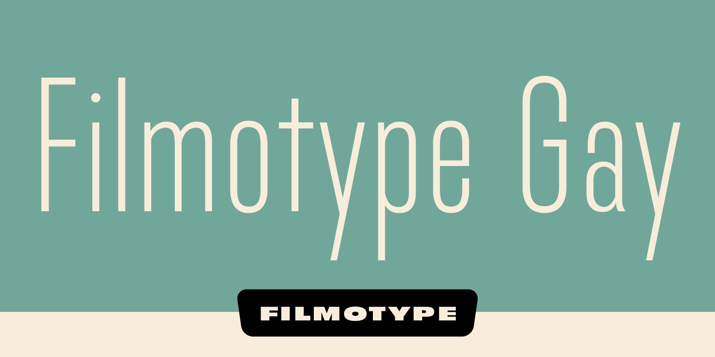 Filmotype Gay Font Poster #1