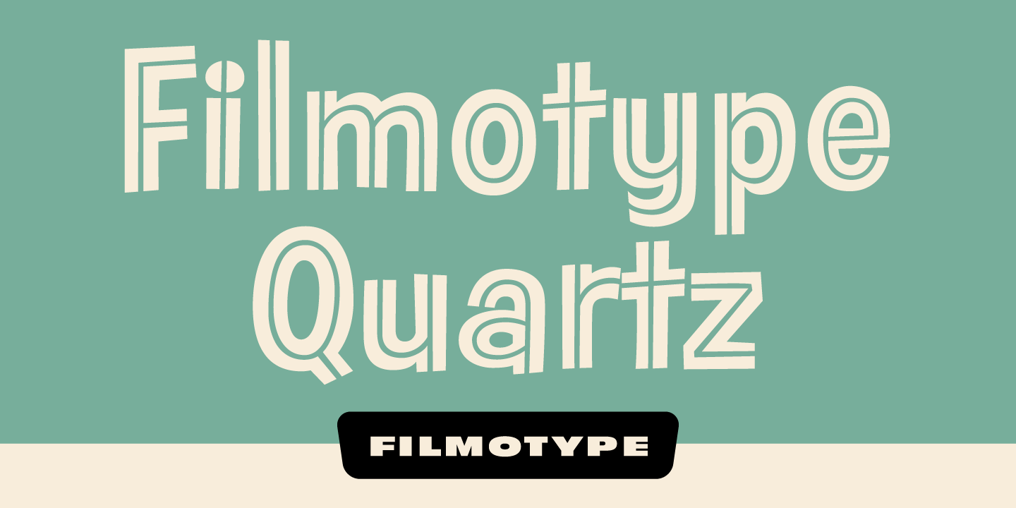 Filmotype Quartz Font Poster #1