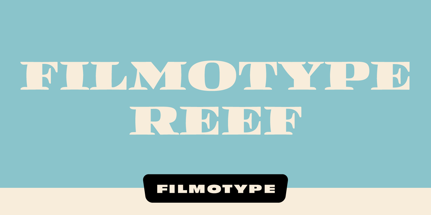 Filmotype Reef Font Family by Filmotype | Font Bros