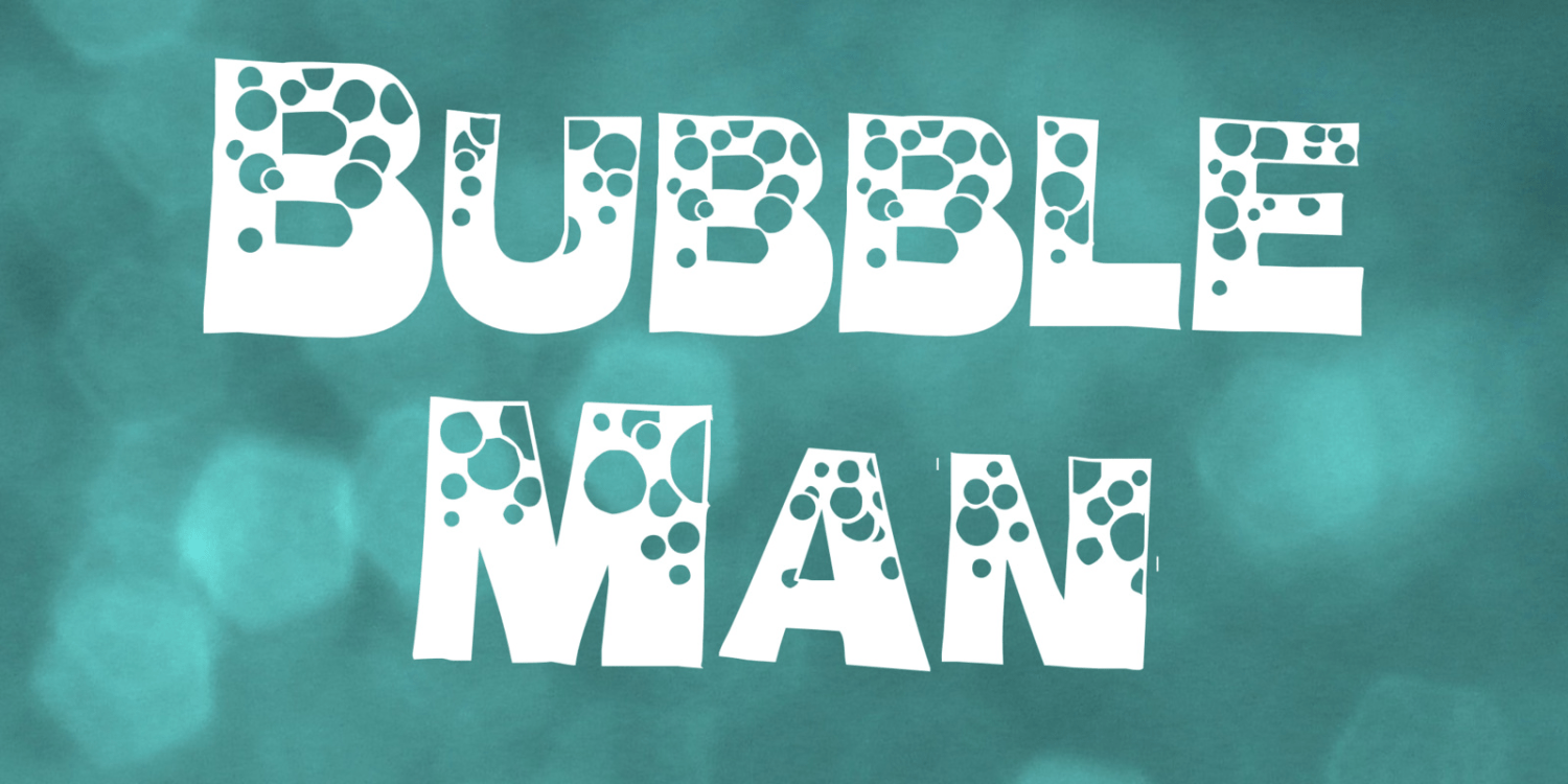 BubbleMan Font Family Poster