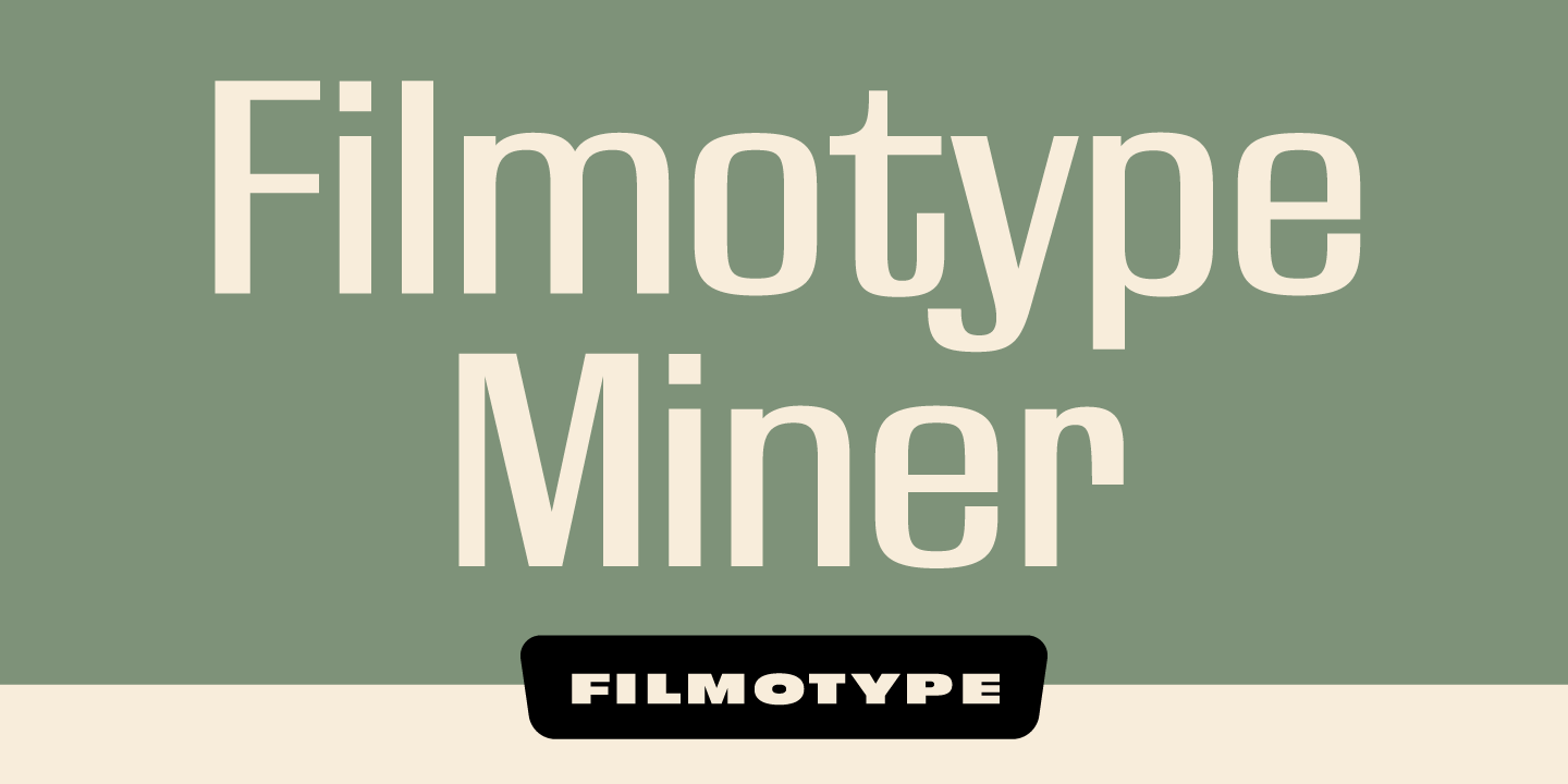 Filmotype Miner Font Poster #1
