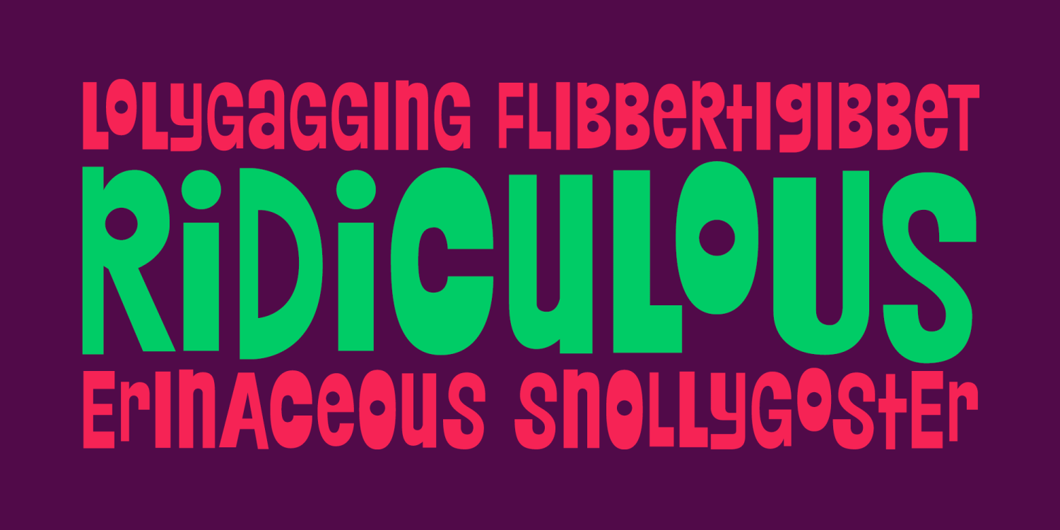 Ridiculous Font Poster #1