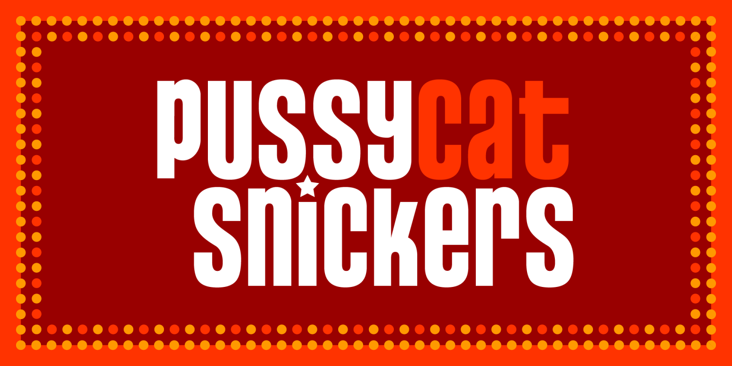 Pussycat Snickers Font Poster #1