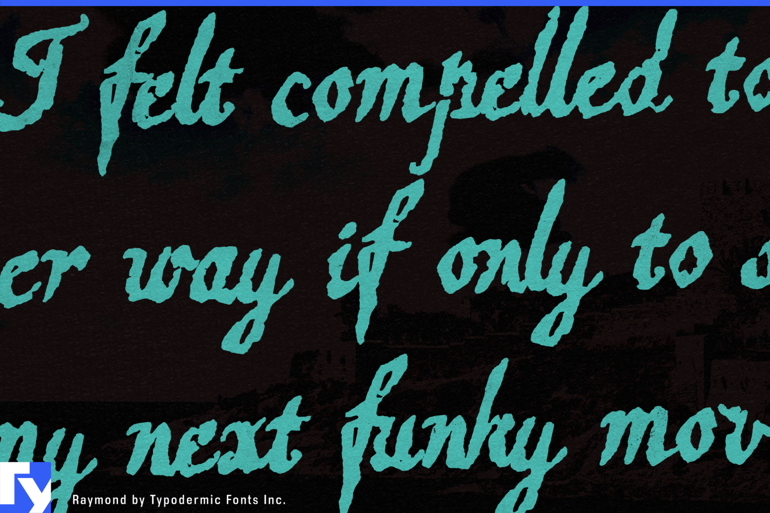 Raymond Font Poster #1