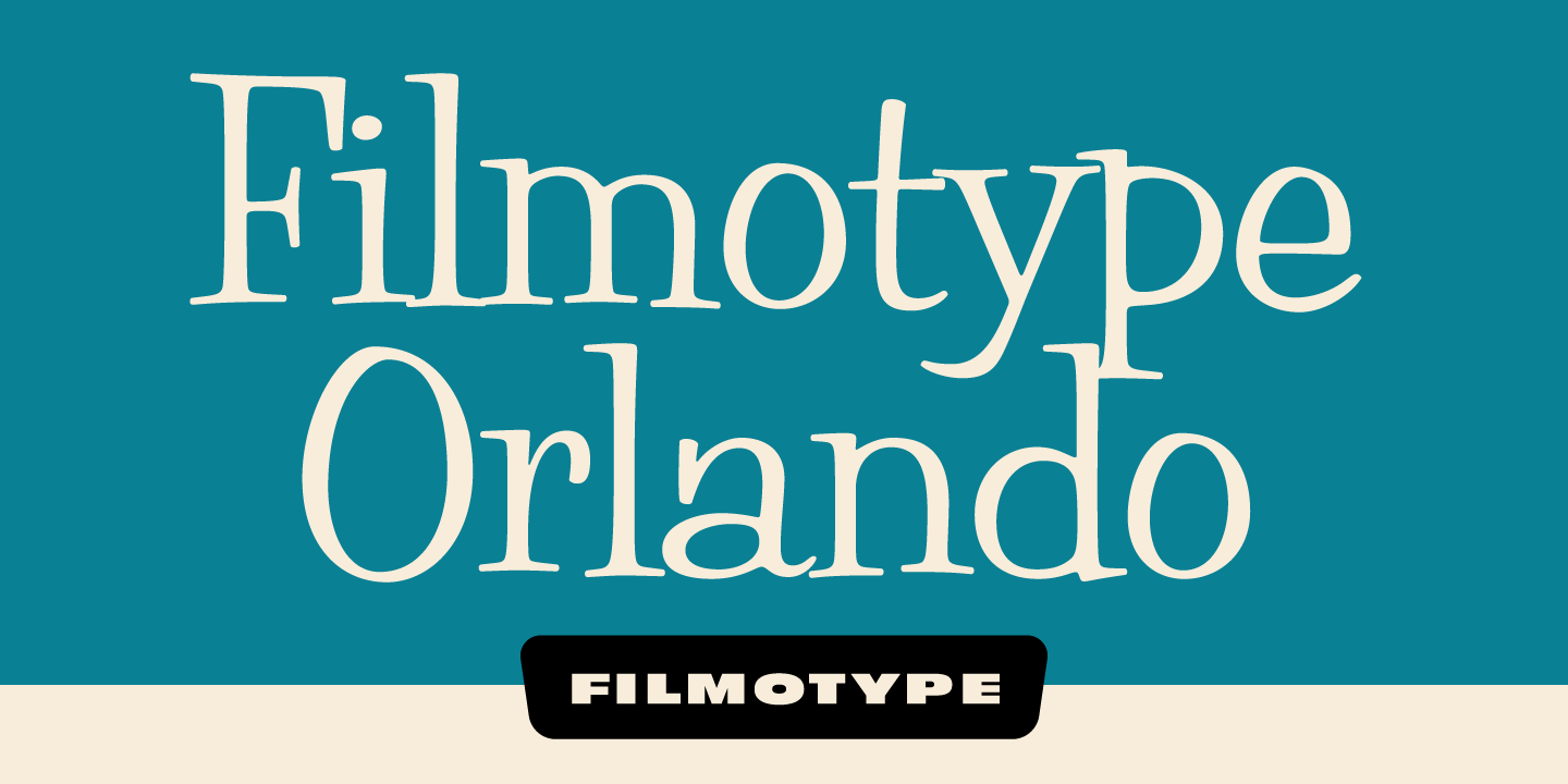 Filmotype Orlando Font Poster #1