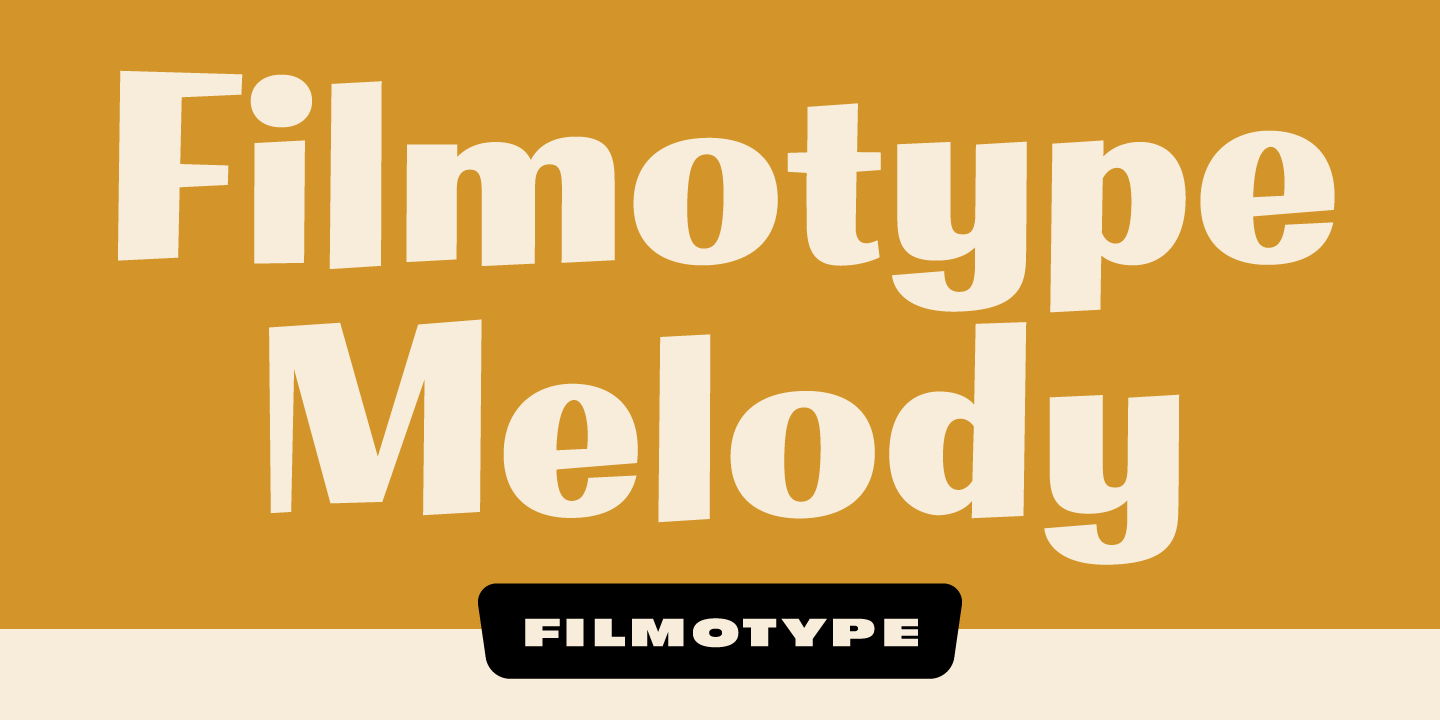 Filmotype Melody Font Poster #1