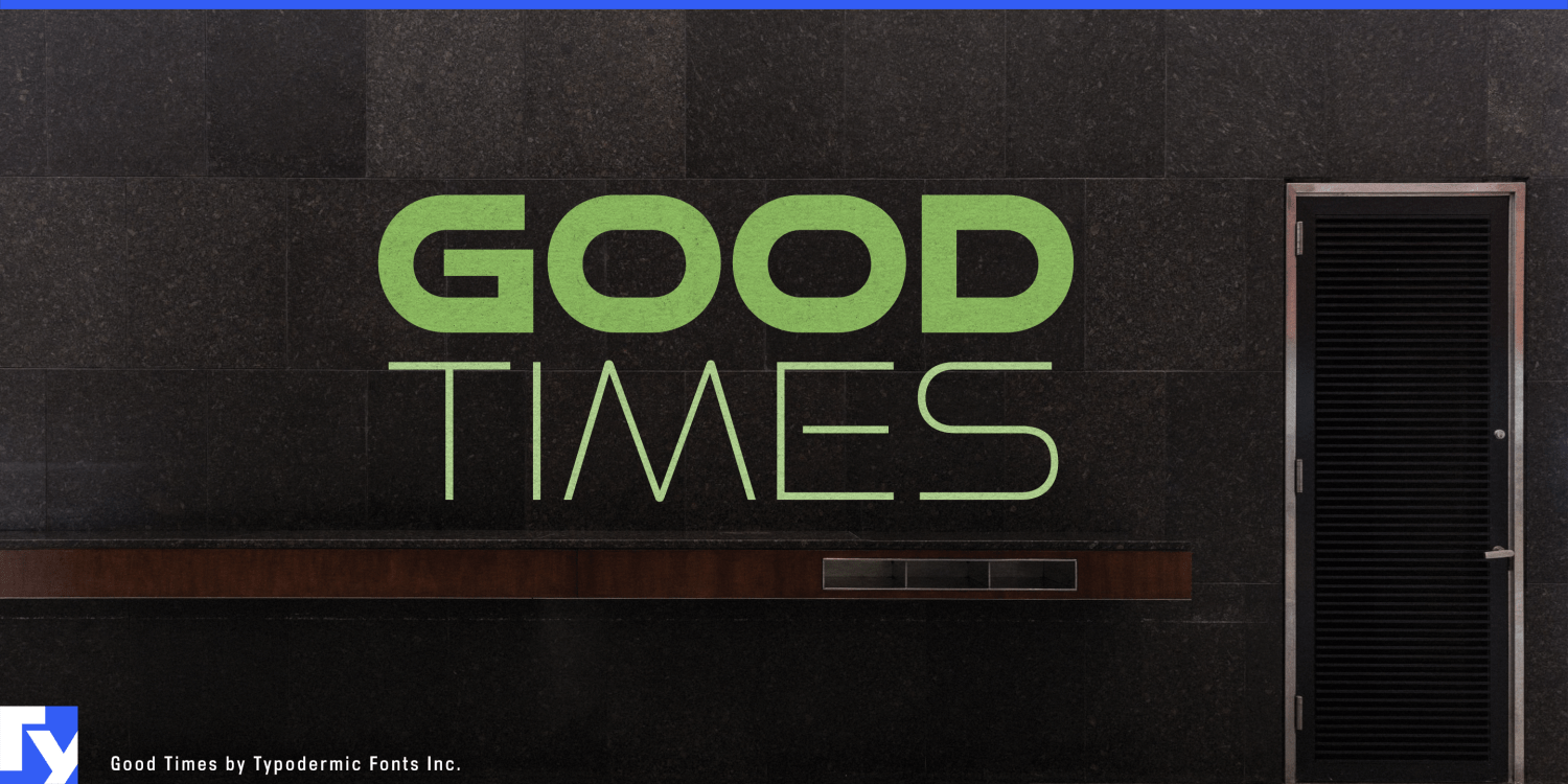 Good Times Font Poster #1