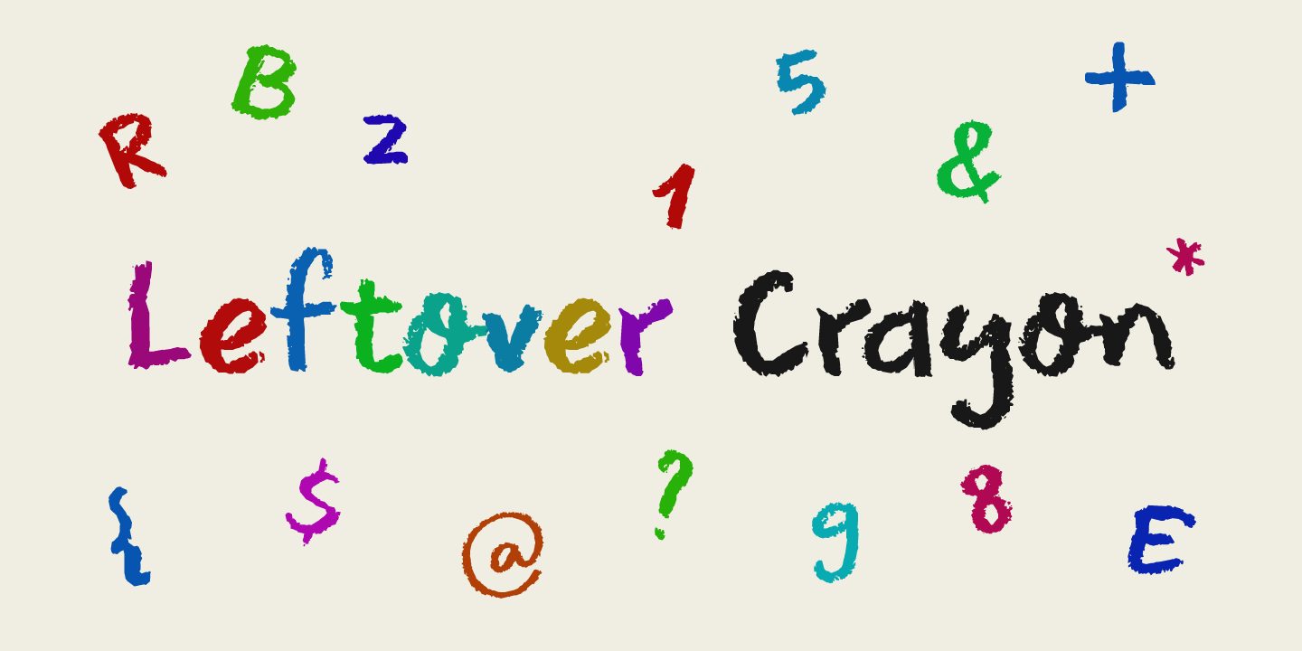 Leftover Crayon Font Poster #1