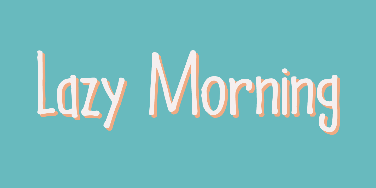 Lazy Morning Font Poster #1