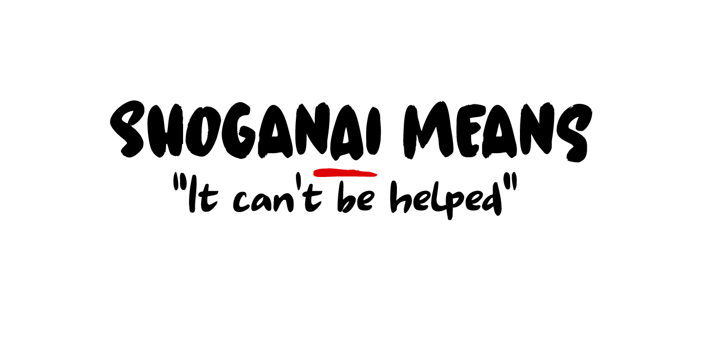 Shoganai Font Poster #1