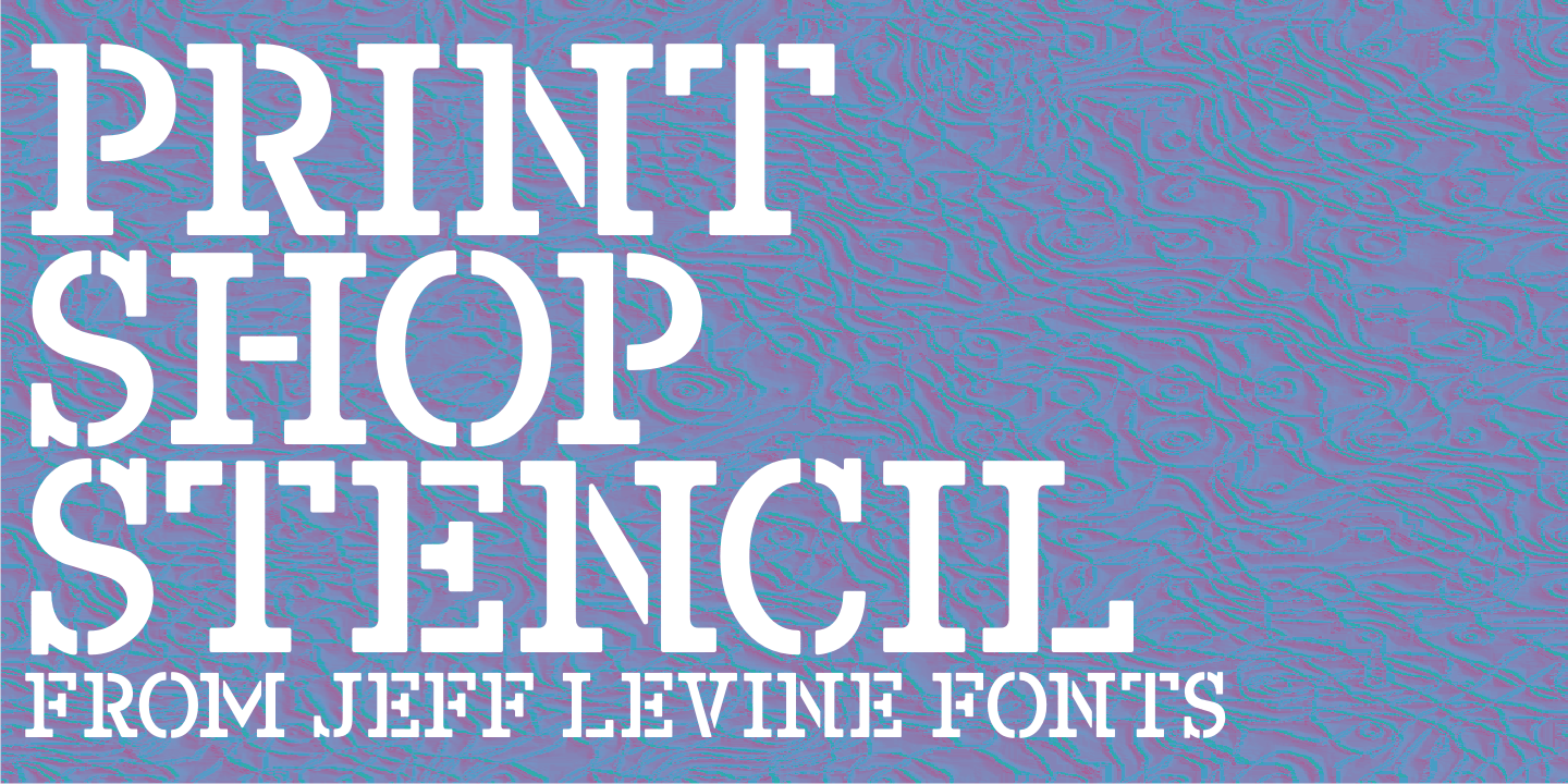Print Shop Stencil Font Poster #1